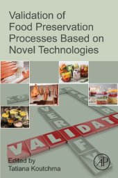 book Validation of Food Preservation Processes based on Novel Technologies