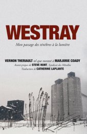 book Westray: Mon passage des ténèbres à la lumière