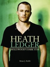 book Heath Ledger: Hollywood's Dark Star