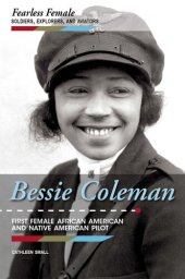 book Bessie Coleman: First Female African American and Native American Pilot