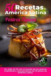 book Recetas América Latina. Postres Típicos: Recetas América Latina, #1