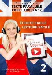 book Apprendre l'anglais--Écoute facile | Lecture facile | Texte parallèle--COURS AUDIO N° 2