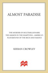 book Almost Paradise: The East Hampton Murder of Ted Ammon