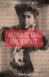 book Agonía de una irreverente