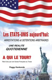 book Les Etats-Unis aujourd'hui: Arrestations et detentions arbitraires, une realite quotidienne