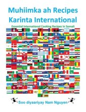 book Muhiimka ah Recipes Karinta International: Essential International Cooking Recipes In Somali