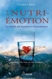 book La Nutri-émotion: Une nouvelle voie de guérison et d'épanouissement