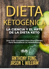 book Dieta Ketogénica – La Ciencia Y El Arte De La Dieta Keto