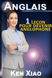 book Anglais: 1 Leçon pour devenir anglophone