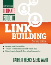 book Ultimate Guide to Link Building: How to Build Website Authority, Increase Traffic and Search Ranking with Backlinks