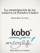 book La emancipación de los esclavos en Estados Unidos