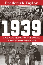 book 1939: A People's History of the Coming of the Second World War