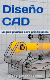 book Diseño CAD: La guía práctica para principiantes