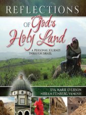 book Reflections of God's Holy Land: A Personal Journey Through Israel