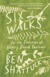 book Six Walks: In the Footsteps of Henry David Thoreau