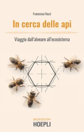 book In cerca delle api: Viaggio dall'alveare all'ecosistema