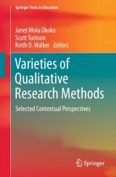 book Varieties of Qualitative Research Methods: Selected Contextual Perspectives