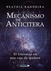 book Mecanismo de Anticitera: El Universo en una caja de madera