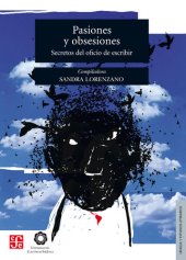 book Pasiones y obsesiones: Secretos del oficio de escribir