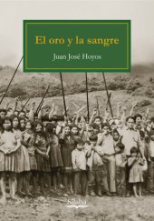 book El Oro Y La Sangre