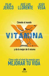 book Vitamina X: Cómo subir tu nivel de energía para mejorar tu vida