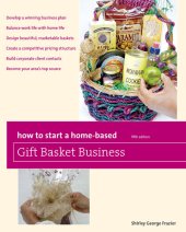 book How to Start a Home-Based Gift Basket Business