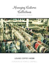 book Managing Costume Collections: An Essential Primer