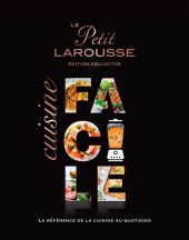 book Petit Larousse Cuisine facile, edition Collector