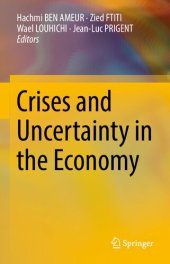 book Crises and Uncertainty in the Economy