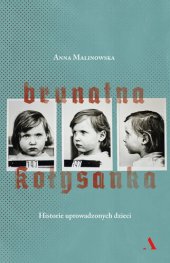 book Brunatna kołysanka: Historie uprowadzonych dzieci