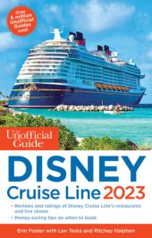 book The Unofficial Guide to the Disney Cruise Line 2023