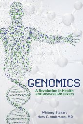 book Genomics: A Revolution in Health and Disease Discovery