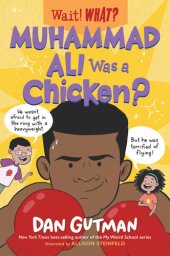 book Muhammad Ali Was a Chicken!