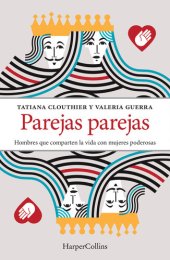 book Parejas parejas: Hombres que comparten la vida con mujeres poderosas