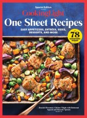 book COOKING LIGHT One Sheet Recipes: Easy Appetizers, Entrees, Sides, Desserts, and More