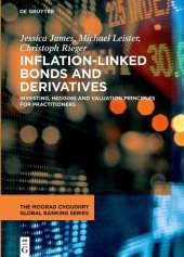 book Inflation-Linked Bonds and Derivatives: Investing, hedging and valuation principles for practitioners