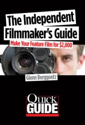 book The Independent Filmmaker's Guide: Make Your Feature Film for $2,000