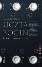 book Uczta bogiń: Kobiety, sztuka i życie