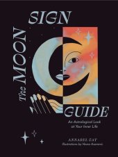 book The Moon Sign Guide: An Astrological Look at Your Inner Life