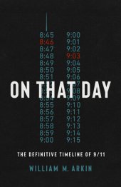 book On That Day: The Definitive Timeline of 9/11