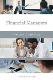 book Financial Managers: A Practical Career Guide