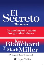 book El secreto: Lo que saben y hacen los grandes líderes