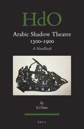 book Arabic Shadow Theatre 1300-1900: A Handbook