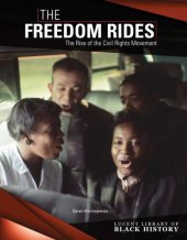 book The Freedom Rides: The Rise of the Civil Rights Movement