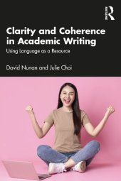 book Clarity and Coherence in Academic Writing: Using Language as a Resource