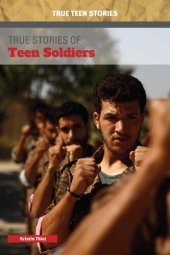 book True Stories of Teen Soldiers