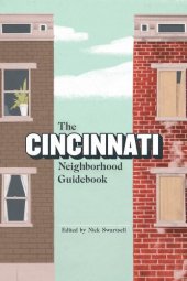 book The Cincinnati Neighborhood Guidebook