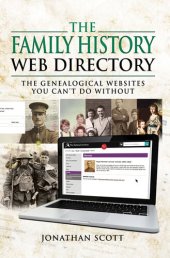 book The Family History Web Directory: The Genealogical Websites You Can't Do Without