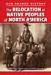 book The Relocation of Native Peoples of North America