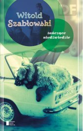 book Tańczące niedźwiedzie: Reportaże z transformacji